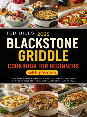 cover image of 2025 Blackstone Griddle Cookbook for Beginners With Pictures